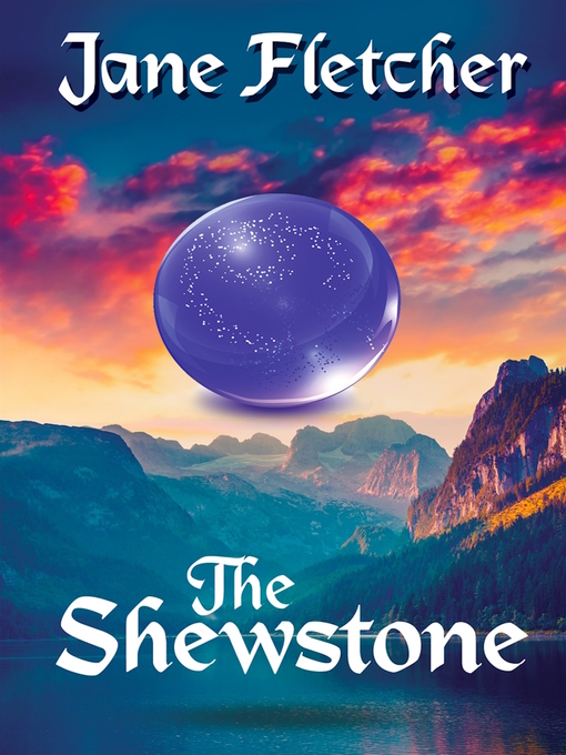 Title details for The Shewstone by Jane Fletcher - Available